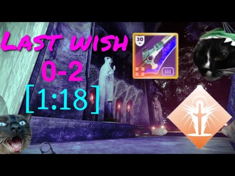 Fastest Last Wish 0-2 Skip on Console [1:18]