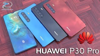Huawei P30 Pro Final Design Based on Leaks with Rear Quad Camera Setup,iPhone Xs killer!!