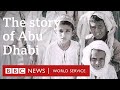 From rags to riches: The story of Abu Dhabi - Witness History, BBC World Service