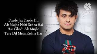 Tere Khayalon Main....( Lyrics ) Sonu Nigam | Jayesh G | Himesh R |Sameer,@onlyjubinnautiyal2930