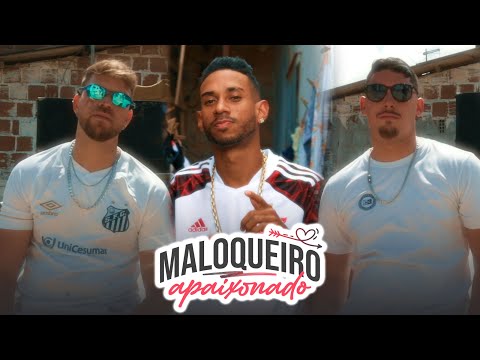 Mc Tocha, Mc Ramon, Mc Gringo - Maloqueiro apaixonado (CLIPE OFICIAL)