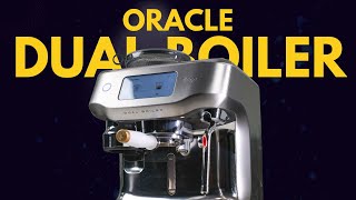 Ultimate Home Barista Machine? Breville/Sage Oracle Dual Boiler Tested