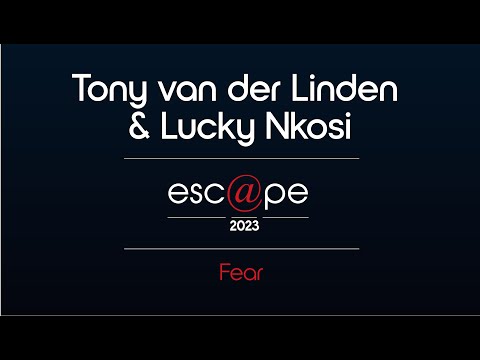 esc@pe 2023 | Opening keynote with Tony van der Linden & Lucky Nkosi