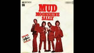 Mud - Moonshine Sally - 1975
