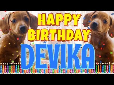Happy Birthday Devika! ( Funny Talking Dogs ) What Is Free On My Birthday