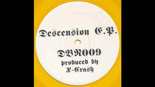 Drop Bass Network ‎009 - Descension E.P. - X-Crash - A2 - Power Play