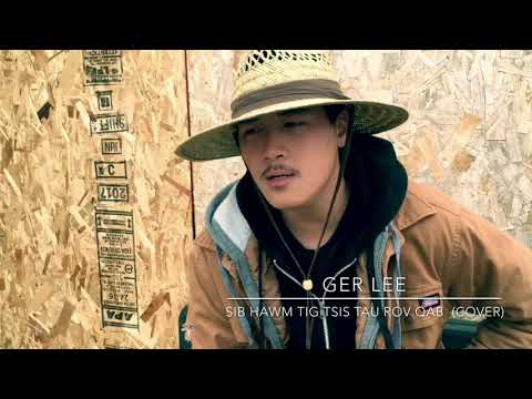 Ger Lee: Sib Hawm Tig Tsis Tau Rov Qab (Cover)