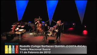 Ecuador Jazz 2012 - Lisa Kohn / Rodolfo Zuñiga Surfaces Quintet / Jonathan Kreisberg