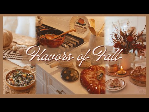 FLAVORS OF FALL | bake & cook with me using autumn ingredients!