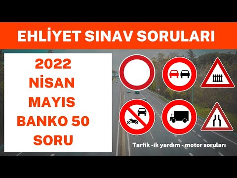 SINAVDA ÇIKAR - 2022 NİSAN ÇIKMIŞ EHLİYET SORULARI - MAYIS 2022 EHLİYET SINAV SORULARI
