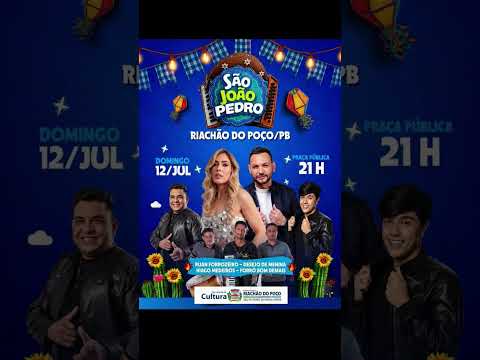 🎶 Desejo de Menina agita o São João Pedro de Riachão do Poço/PB! 🔥
