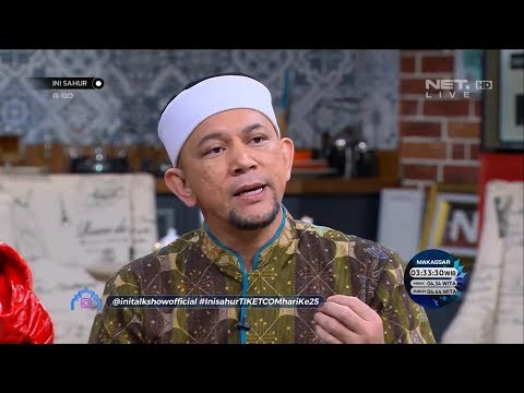 Pentingnya Sabar Untuk Sumber Kehidupan - Ini Sahur 30 Mei 2019 (4/7)