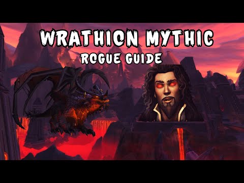 Mythic Wrathion - 5Head Rogue Guide