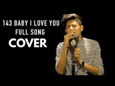 143 Baby I Love You | Bangla New Song | Tawhid Afridi