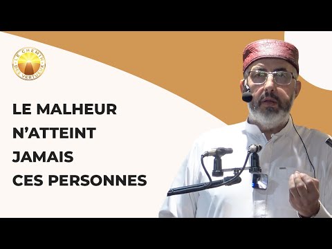 Le malheur n’atteint jamais ces personnes