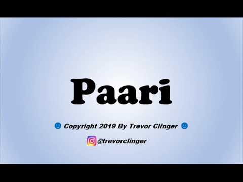 How To Pronounce Paari