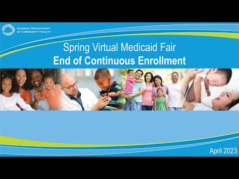 Spring Virtual Medicaid Fair - End of Continuous Enrollment - April 2023