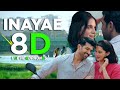 Inayae Song 8D Smooth Bass Sid Sriram Arun Vijay