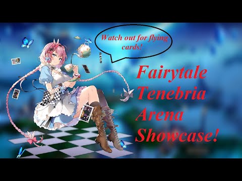 Fairytale Tenebria Arena Showcase