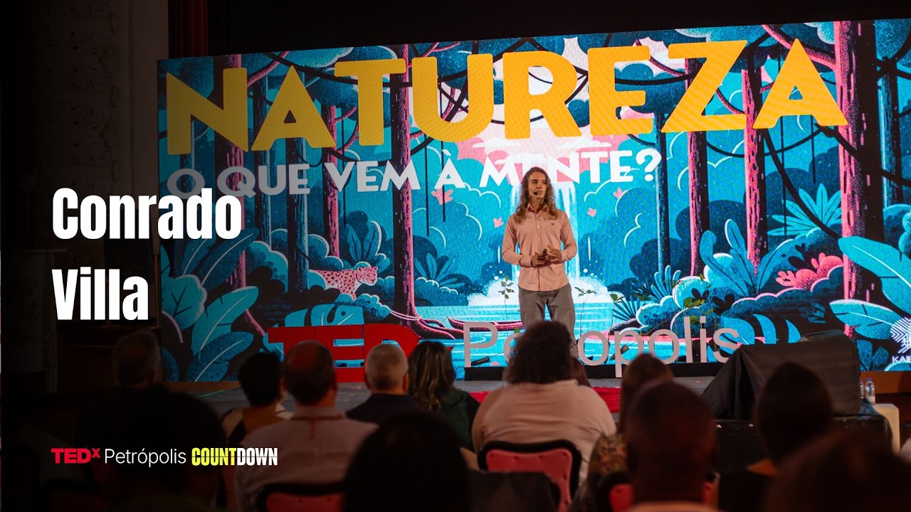 Quando deixamos de ser natureza também? Floresta Escola como saída | Conrado Villa | TEDxPetrópolis