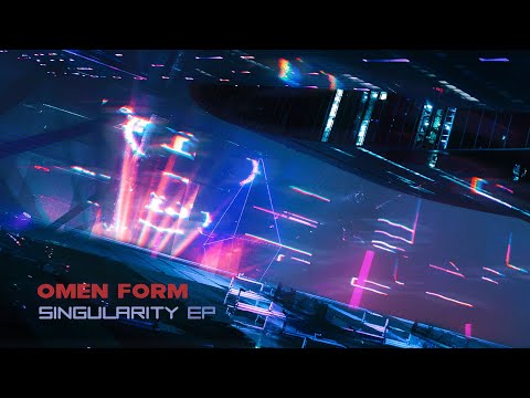 Omen Form - Singularity EP (Continuous Mix)