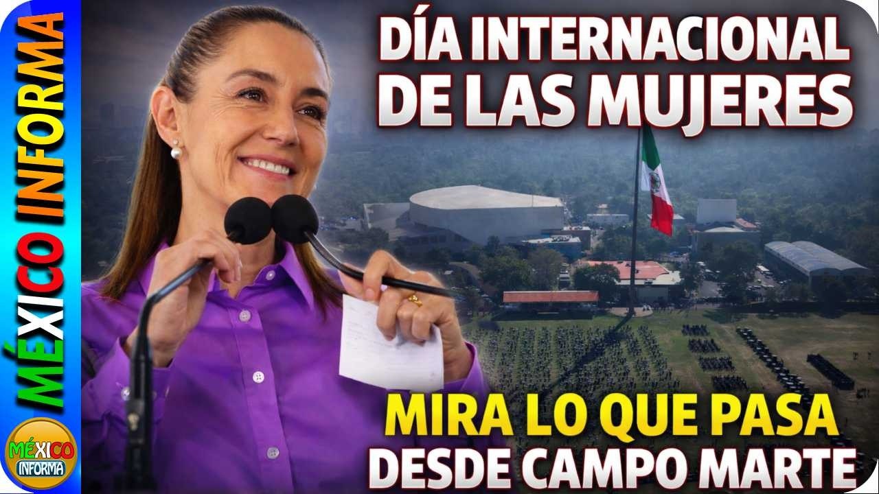 DÍA INTERNACIONAL DE LAS MUJERES DESDE CAMPO MARTE. MENSAJE DE LA PRESIDENTA EN EL 8M.