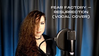 FEAR FACTORY - RESURRECTION (Vocal Cover by M-Noise)
