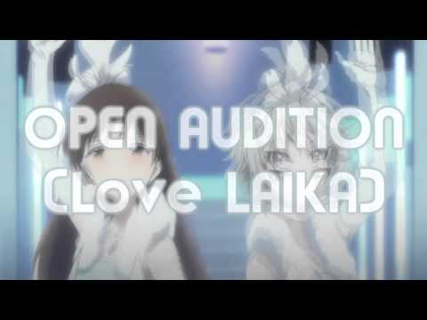 [OPEN] Love LAIKA [Subunit Audition]