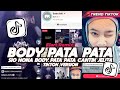 DJ BODY PATA PATA FARIS ADAM SIO NONA BODY PATA PATA CANTIK JELITA FULL SONG VIRAL 2026
