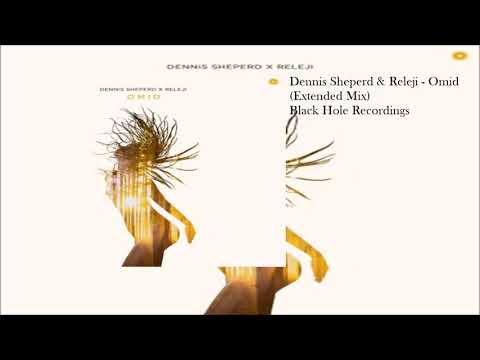 Dennis Sheperd & Releji - Omid (Extended Mix)