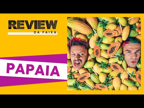 Analisando "Papaia" de Hot e Oreia (feat. Black Alien) | TRACK REVIEW
