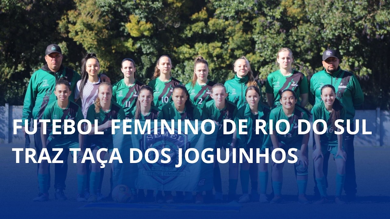 Rio do Sul é campeão no futebol feminino regional