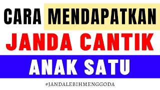 Download lagu JANDA ANAK SATU LEBIH BERPENGALAMAN | Tips Mendekati Janda Anak Satu Agar Dia Meleleh mp3