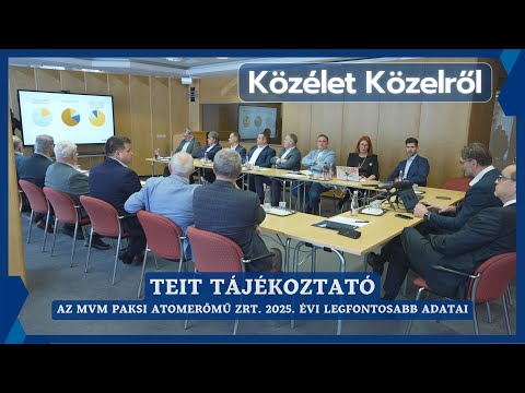 Közélet Közelről – 2026.01.12. – Az MVM Paksi Atomerőmű Zrt. 2025. évi legfontosabb adatai