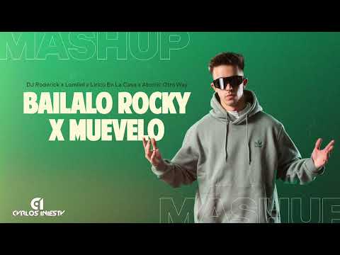 BAILALO ROCKY X MUEVELO - Lomiiel, Lirico En La Casa & Atomic Otro Way (Carlos Iniesta Mashup)