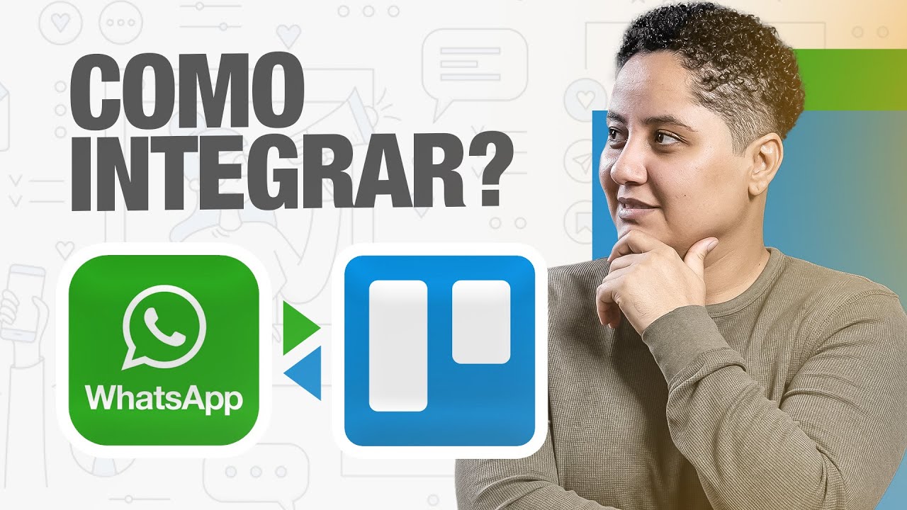 TUTORIAL COMPLETO COMO INTEGRAR WHATSAPP COM O TRELLO