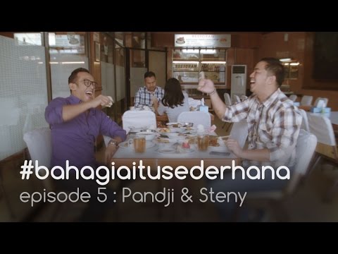 Pandji Pragiwaksono & Steny Agustaf #bahagiaitusederhana