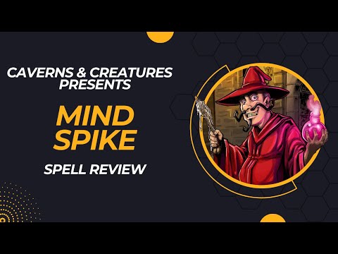 Mind Spike 5e: Your Place or Mind?