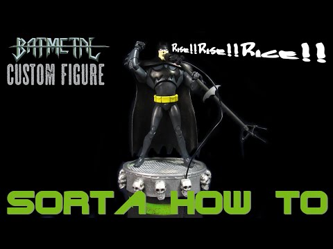 Custom Batmetal Forever Batman Action Figure (McFarlane Animated Batman) - Sorta How To