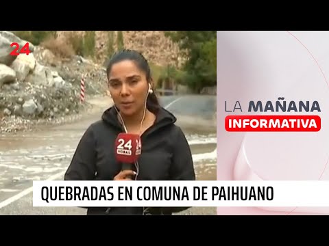Región de Coquimbo: se activan quebradas en comuna de Paihuano tras precipitaciones | 24 Horas