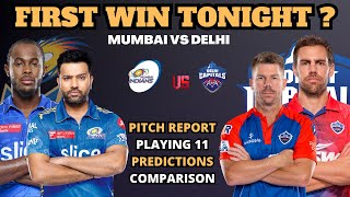 Delhi vs Mumbai Who will WIN First Match Tonight ? DC vs MI Predictions, Playing 11, Comparison