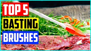 The 5 Best Basting Brushes 2021