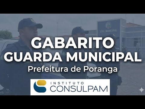 Answer Key for the Municipal Civil Guard Exam - Poranga City Hall Competition - CONSULPAM Exam Bo...