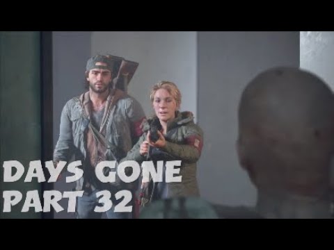 DAYS GONE Walkthrough Part 32/Gameplay