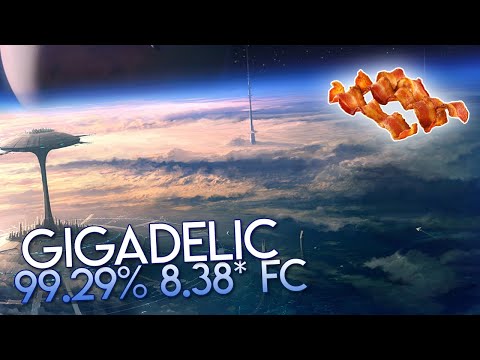 osu! | gigadelic 99.29% 8.38* FC