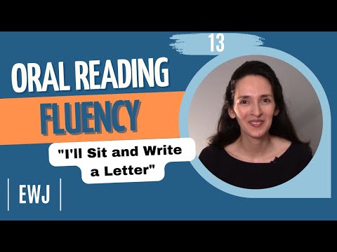 口語閱讀流利度13--《我坐著寫封信》--提高英語水平! (Oral Reading Fluency 13 - "I'll Sit and Write a Letter" - Improve your English!)