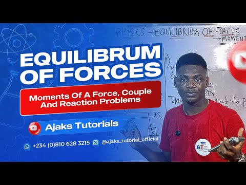 Moments of a Force & Couple Explained from Scratch | JAMB Physics Full Lesson by AJAKS #utme2026
