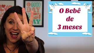 O desenvolvimento do bebê de 3 meses
