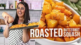 How to Make Roasted Butternut Squash