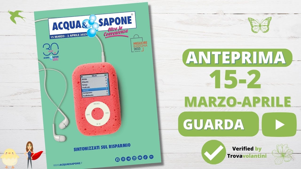 VOLANTINO ACQUA E SAPONE dal 15 marzo al 2 aprile #anteprima